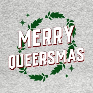 Gay Christmas: Merry Queersmas T-Shirt